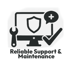 Reliable Support & Maintenance